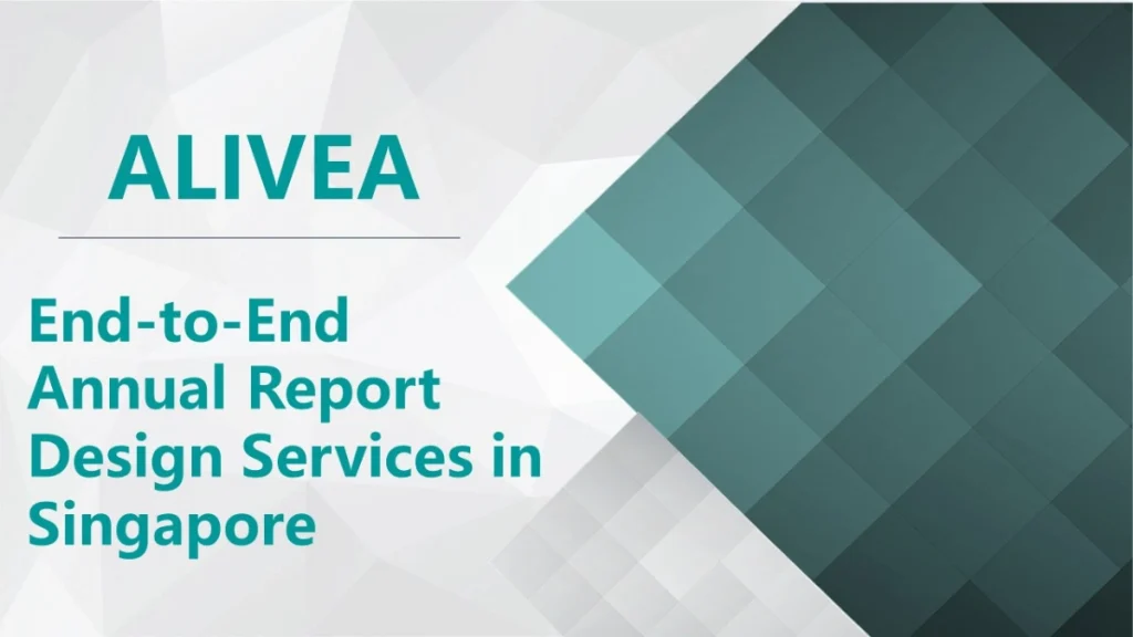 end to end annual report design services in singapore