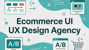 ecommerce ui ux design agency