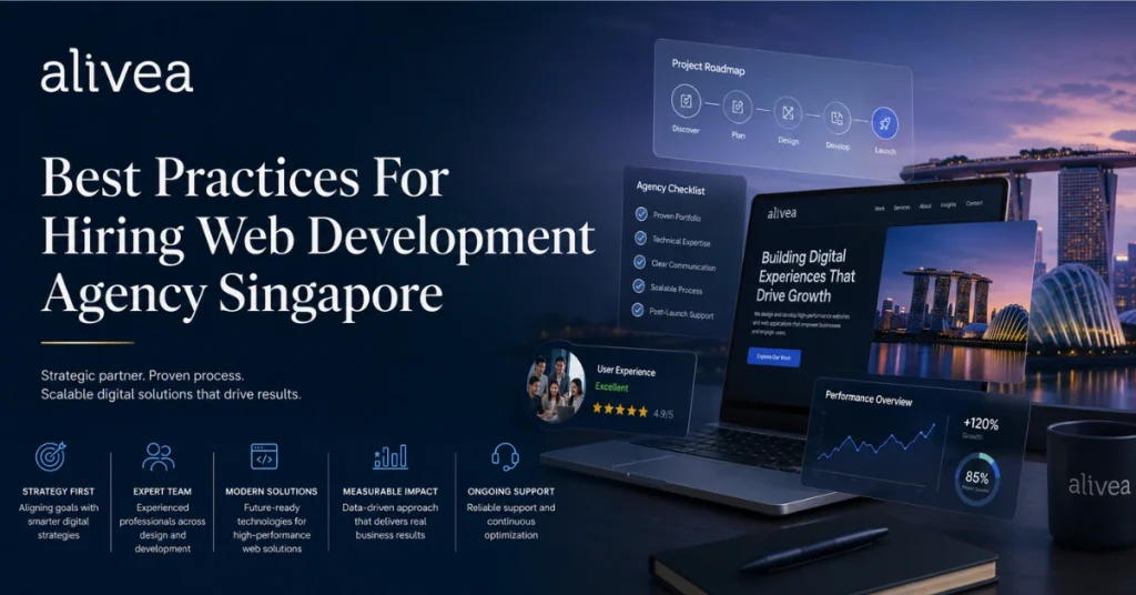 best practices for hiring web development agency singapore