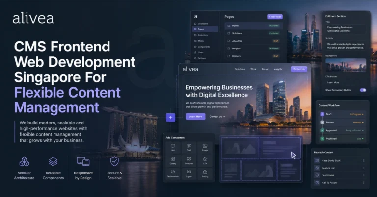 CMS Frontend Web Development Singapore for Flexible Content Management