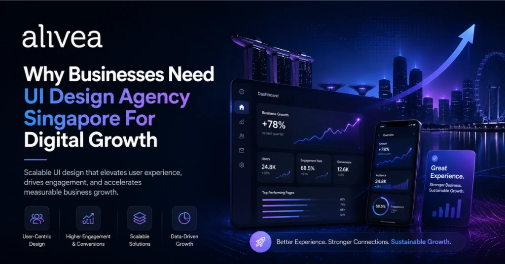 why businesses need ui design agency singapore for digital growth